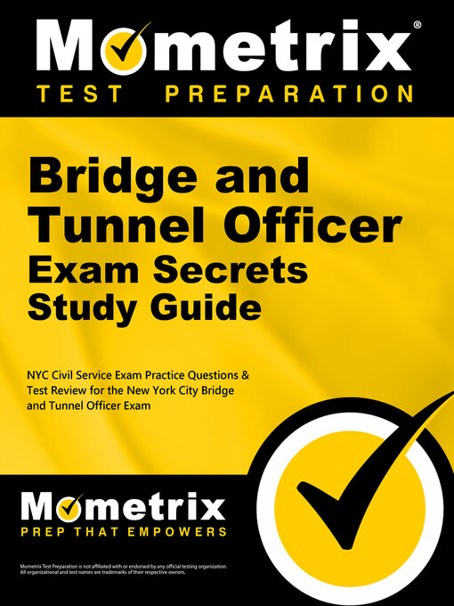 Title details for Bridge and Tunnel Officer Exam Secrets Study Guide by Mometrix Civil Service Test Team - Available